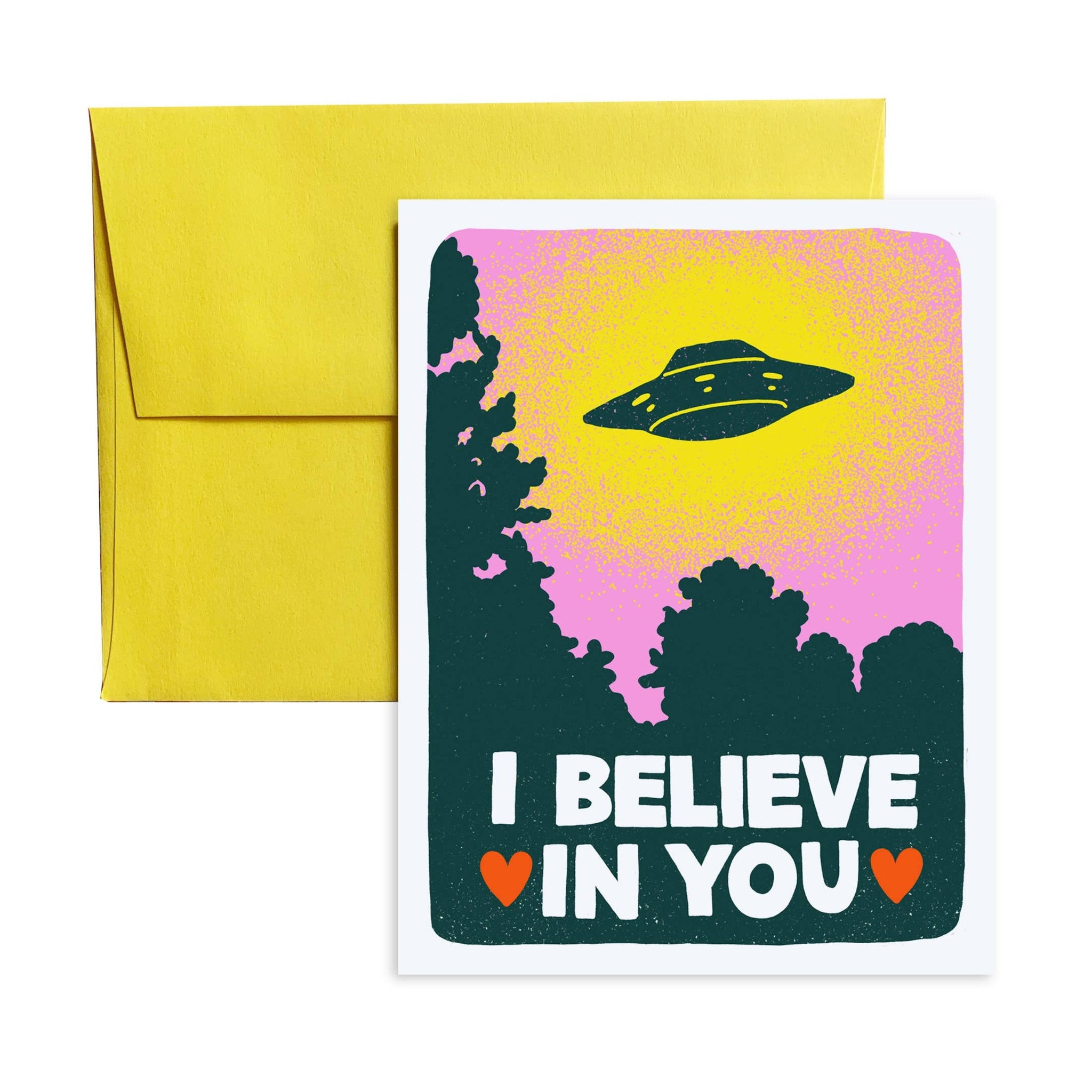 I Believe in You UFO Greeting Card