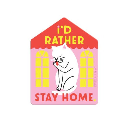 I'd Rather Stay Home Cat Vinyl Sticker