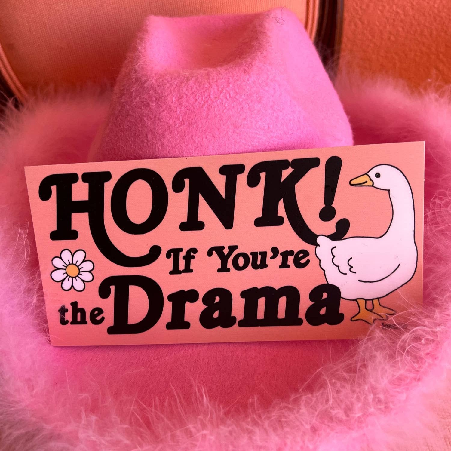 Honk If You're The Drama Bumper Sticker