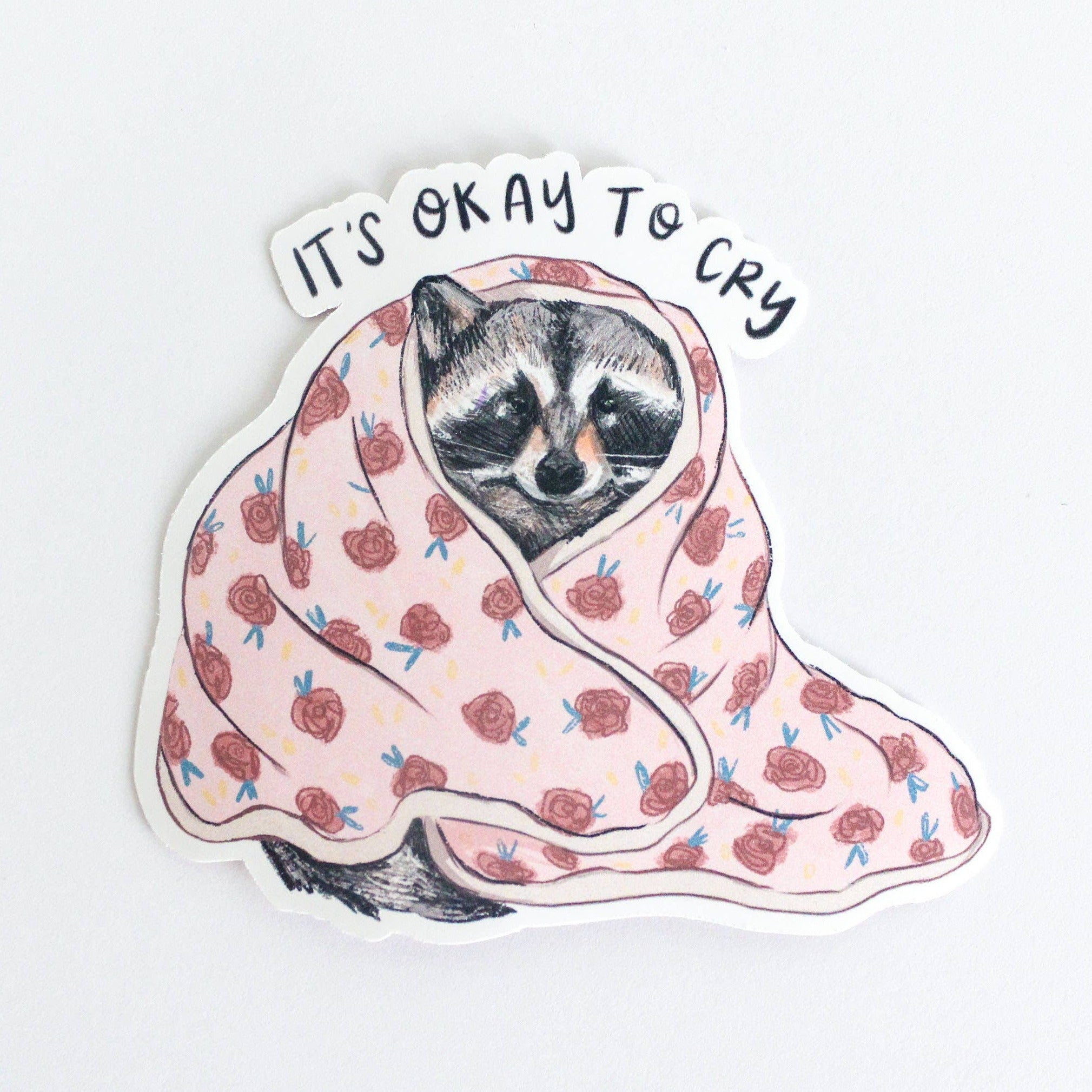 Okay to Cry Raccoon Vinyl Sticker