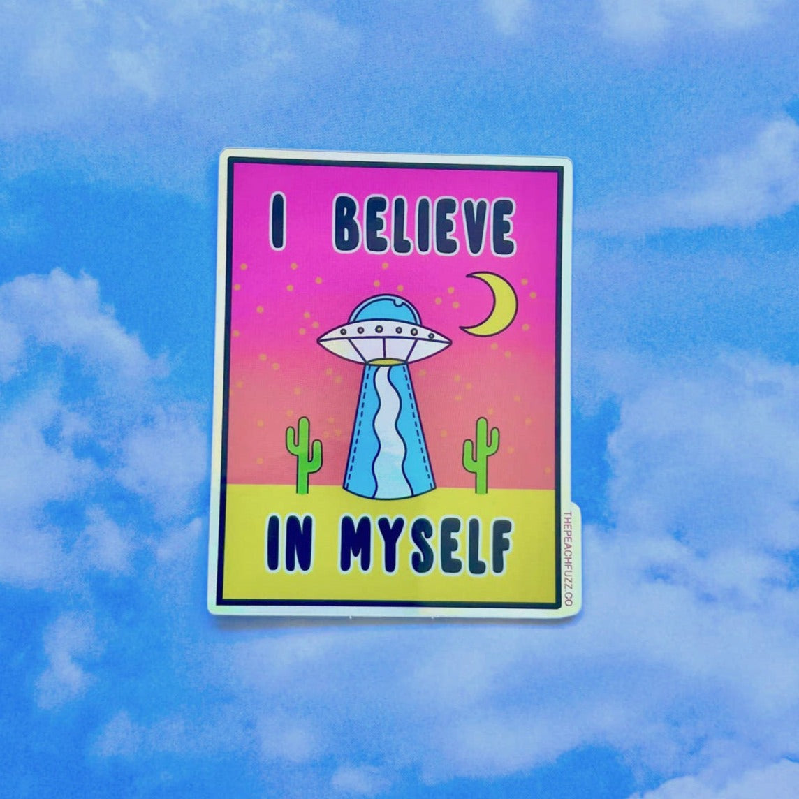 I Believe Sticker