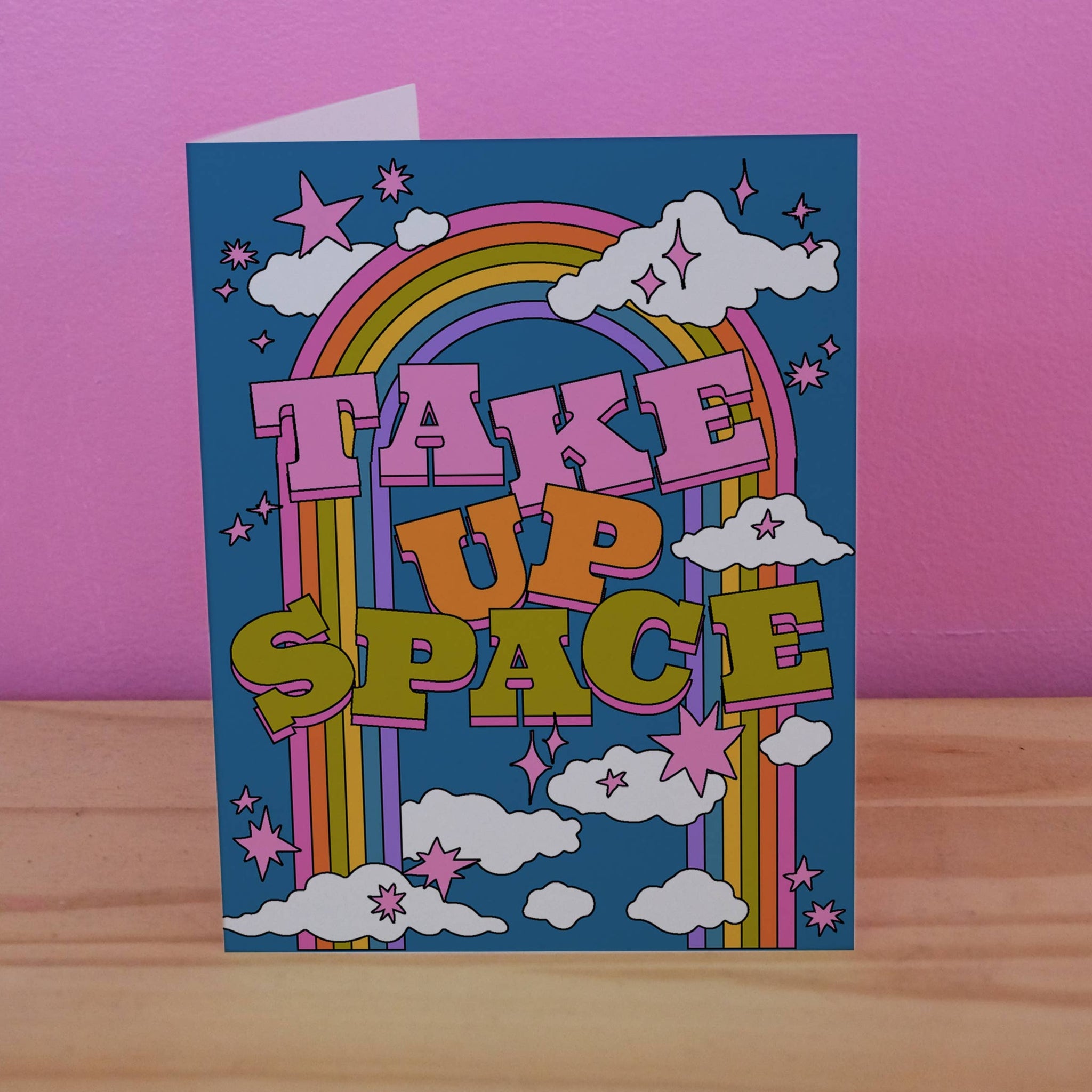 Take Up Space Greeting Card