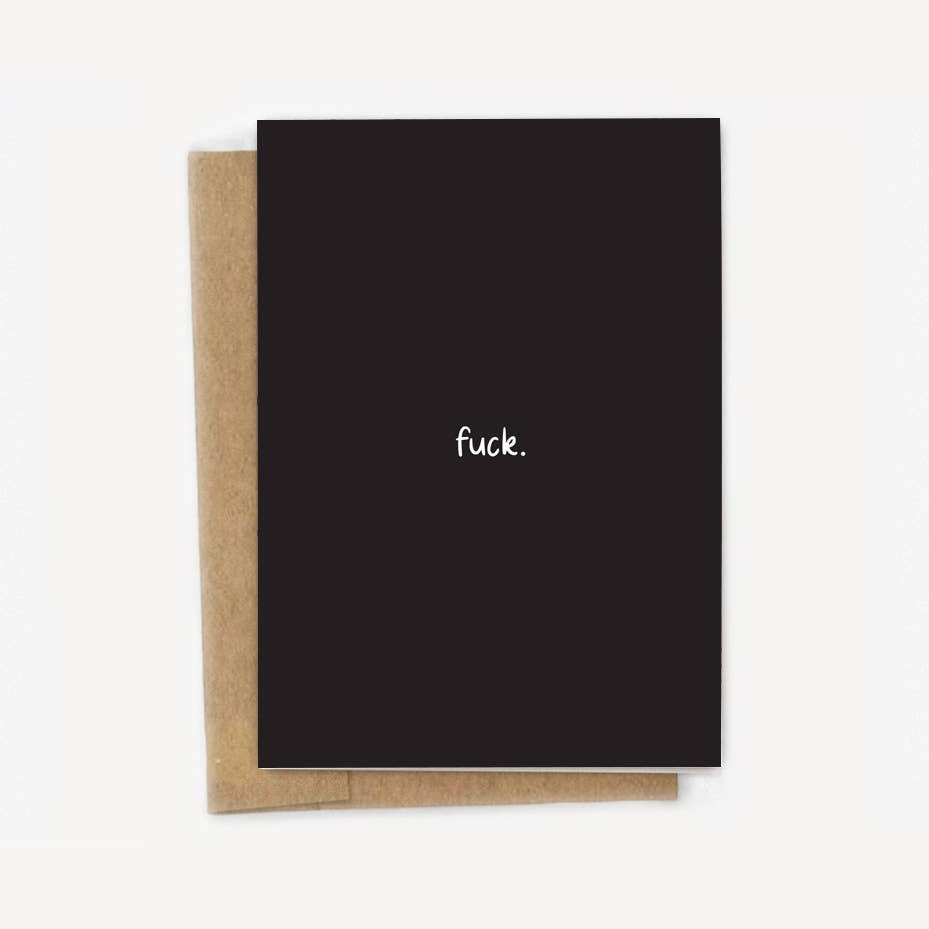 Fuck. Grief, Support, Sympathy, Get Well Card