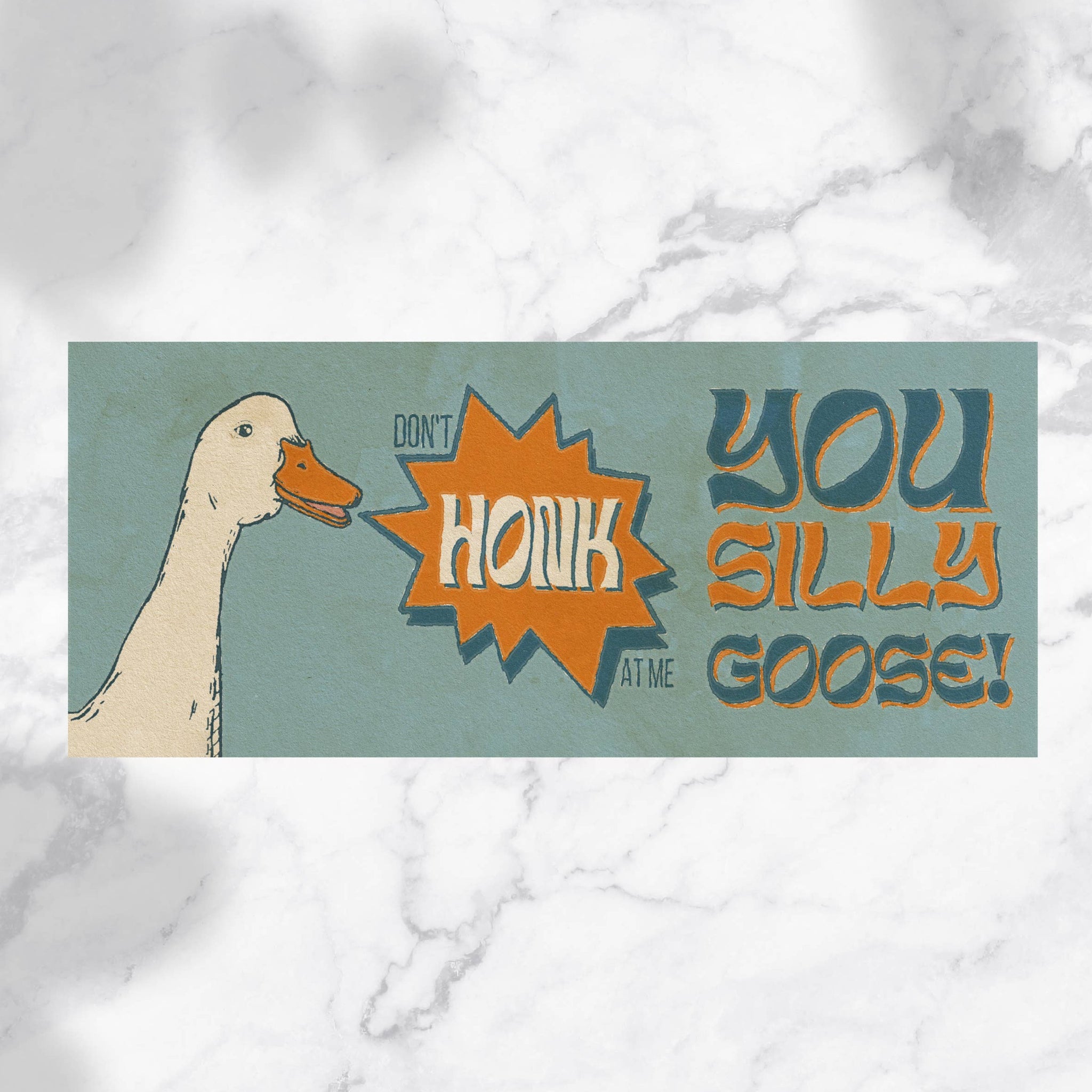 Silly Goose Bumper Sticker