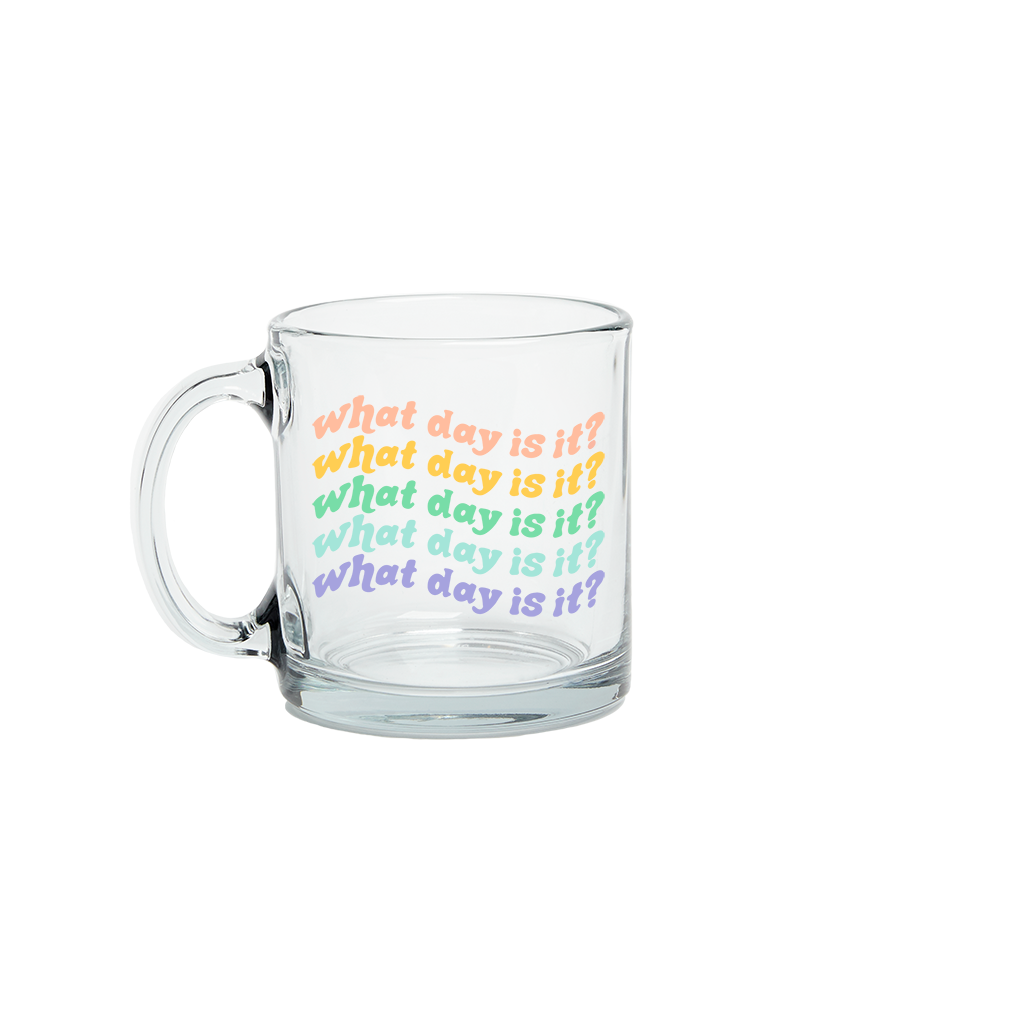 What Day is it? - Glass Mug
