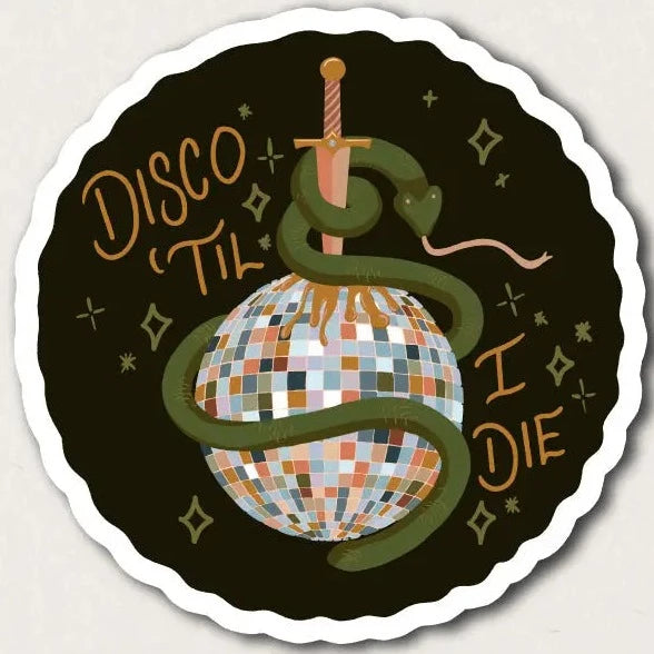 Disco Till I Die Sticker